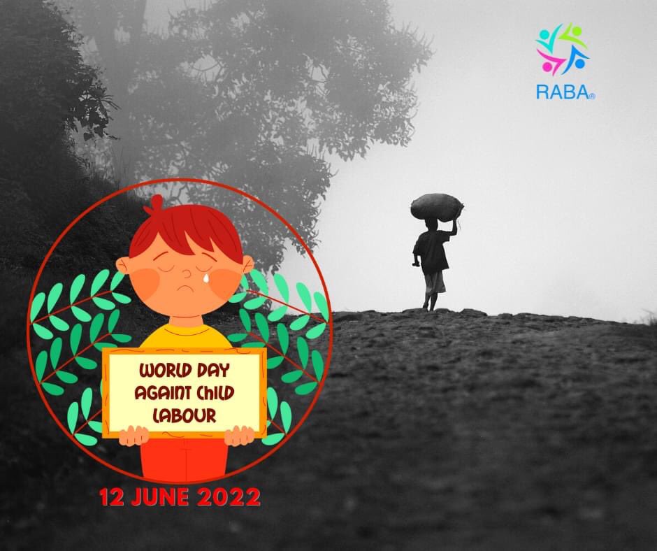 RABAFoundation's tweet photo. The world needs to stand together against child labour to protect children and their childhood. Children are our future, let them grow!

#WorldDayAgainstChildLabour #EndChildLabour #StopChildLabour https://t.co/3ThgPqY6wc