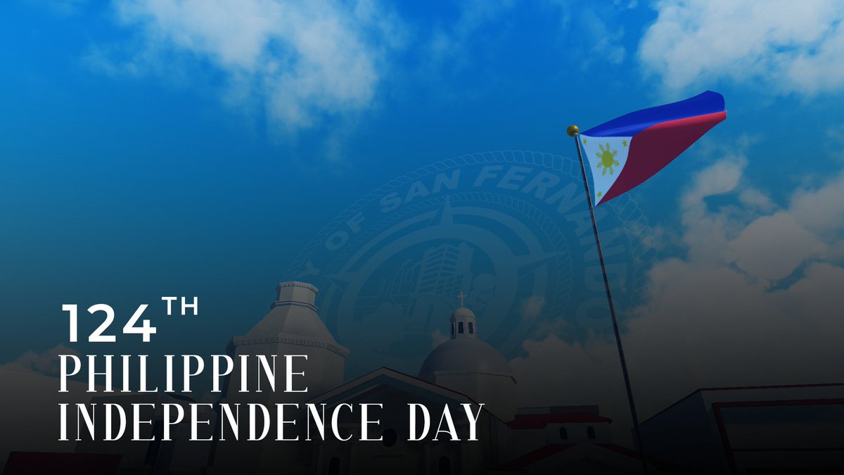 sanfernandoRBLX's tweet photo. The San Fernando Administration would like to celebrate the 124th Philippine Independence day with all of you https://t.co/1L9rqDkeA4