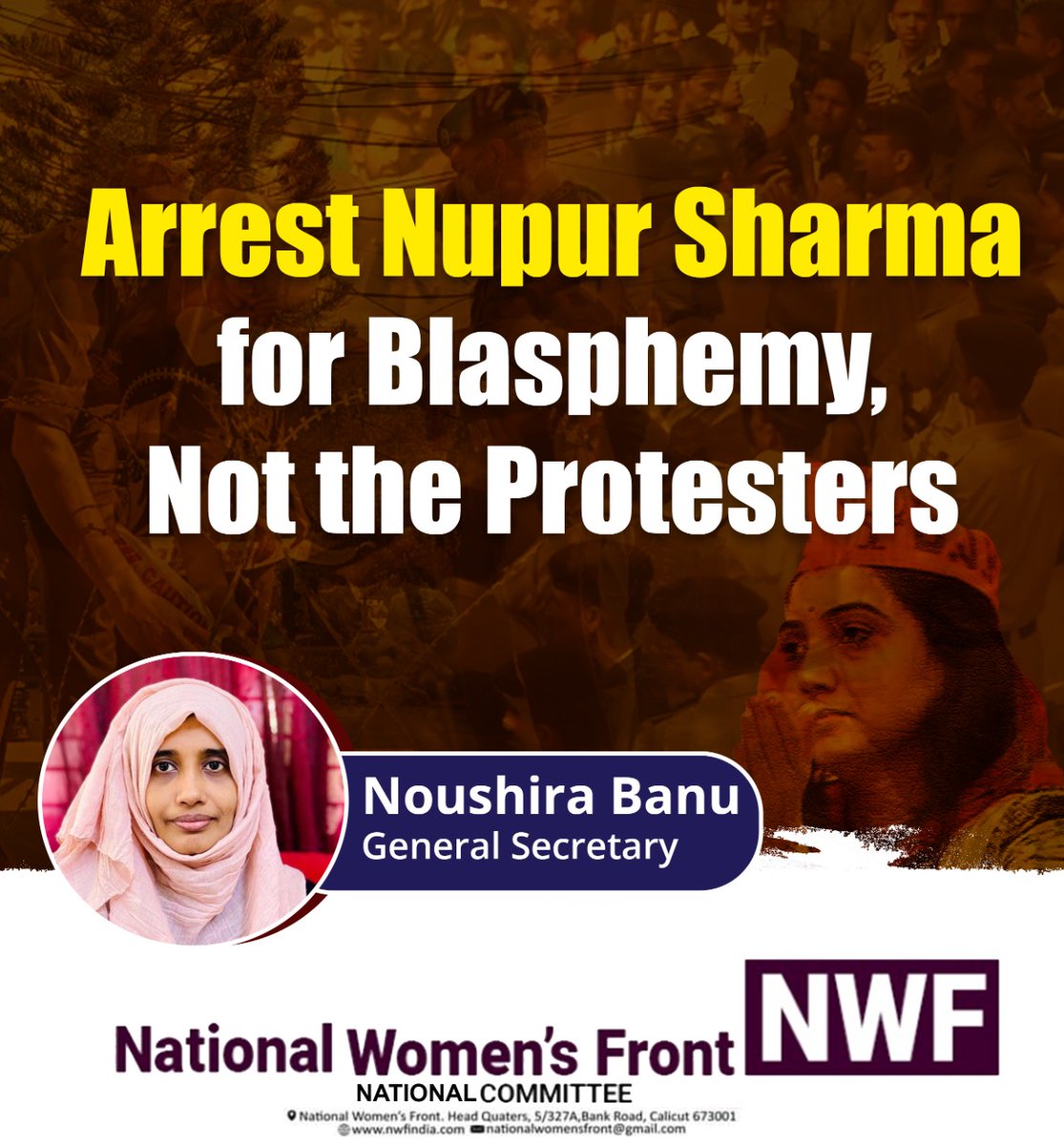 Arrest Nupur Sharma for Blasphemy, Not the Protesters - NWF

National Women’s Front takes strong exception to the legal actions against Qasmi,Rana, and the illegal custody of ET Muhammad Basheer,MP from Kerala,in connection with the Kanpur communal unrest.
#nationalwomensfront
