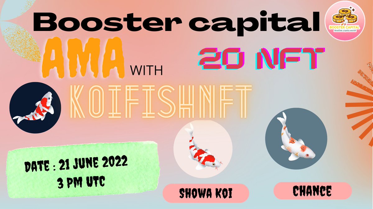 BoosterCapital1's tweet photo. 🎙️We're pleased to announce our next #AMA with @NftKoifish on 21 June 2022 at 3 PM UTC.

💰Rewards Pool: 20 NFT

🏠Venue : https://t.co/cgTqFHr9PH

〽️Rules:
1⃣ Follow: @BoosterCapitalT &amp; @NftKoifish
2⃣ Must Like &amp; RT
3⃣ Comment Your Questions &amp; Tag 3 Friends(Max 5) https://t.co/gdXQUnz1iM