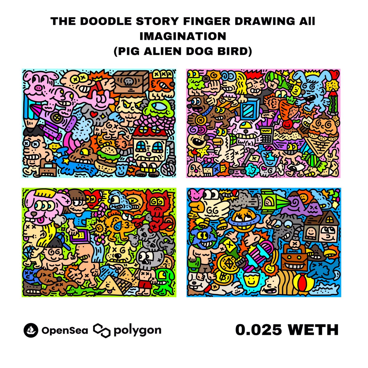 New Drop Doodle!
The Doodle Story Finger Drawing All Imagination (Pig,Alien,Dog,Bird)
My Doodle Artwork Were Sketched By My Finger Every Single Pieces.Available on Polygon 0.025 WETH

opensea.io/collection/the…

#NFTCommunity #NFTCollector #Polygon #Doodle