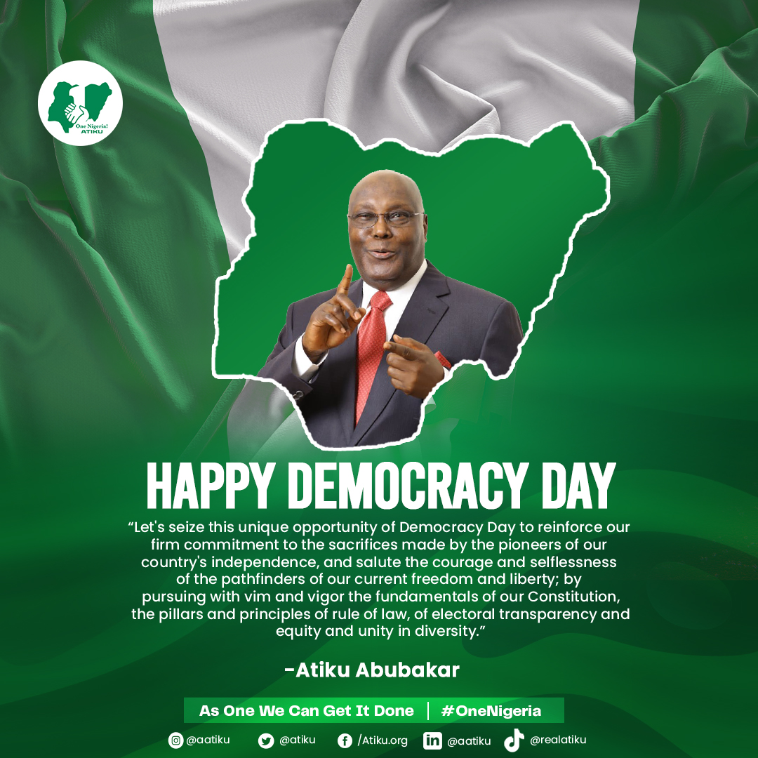 atiku's tweet photo. This year's Democracy Day provides us with no room to stomach rhyme and rhetoric. But salient facts, sobriety and the promise of a better tomorrow. https://t.co/Q5PaizKI67