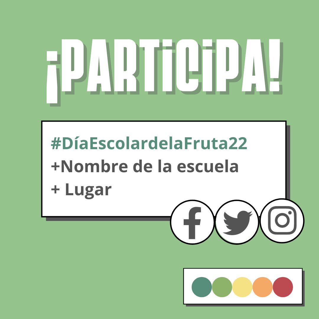 PARTICIPA en el #DíaEscolardelaFruta22