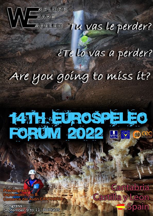 Cuevastur's tweet photo. 🔴@eurospeleo2022 celebra su 14 edición en septiembre del cinco al 11 de septiembre en Asón, #Cantabria.
Organizado por la Federación de Espeleología Europea, la Confederación de #Espeleología y Cañones, #FECYL y la Federación Cántabra de Espeleología.
https://t.co/gB84nHncwd https://t.co/8ee1ftvHBc