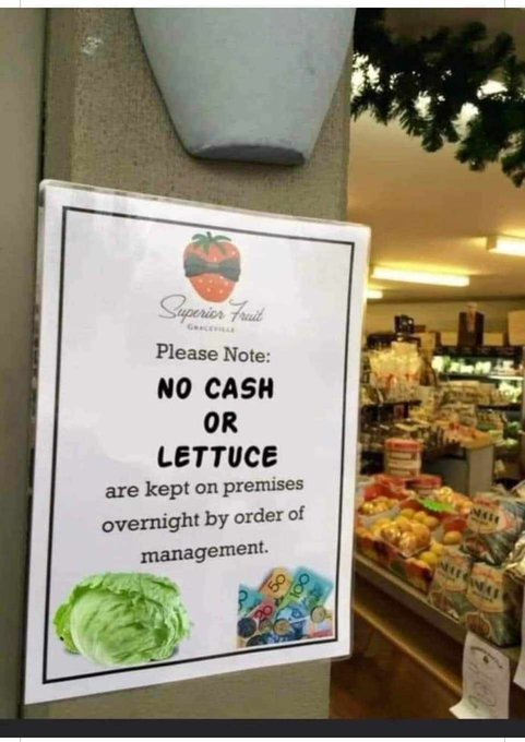No cash or lettuce kept on premises