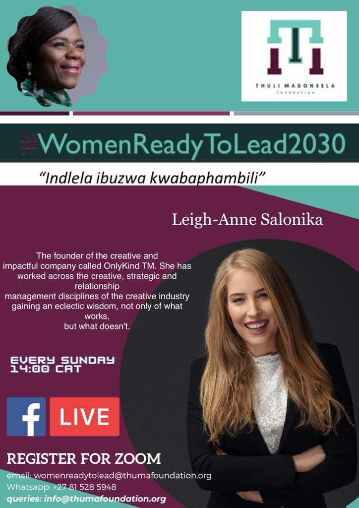 ThuliMadonsela3's tweet photo. This Sunday on #WomenReadyToLead2030 Prof Thuli Madonsela continues with part 2 of the chat with the talented owner of #OnlyKind,Leigh-Anne Salonika about her leadership philosophy, sustainable branding and holding your own in a male dominated industry #JoinTheConversation at 2pm https://t.co/BfRv36wBoP