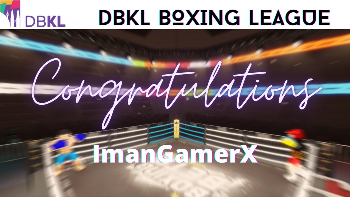 RBLXMYS_DBKL's tweet photo. Congratulations to ImanGamerX for winning the 1st DBKL Boxing League! 

Join our Discord Server to be informed of any activities being hosted!

https://t.co/L8yWBpHGG7 https://t.co/VkUTwq6SJx