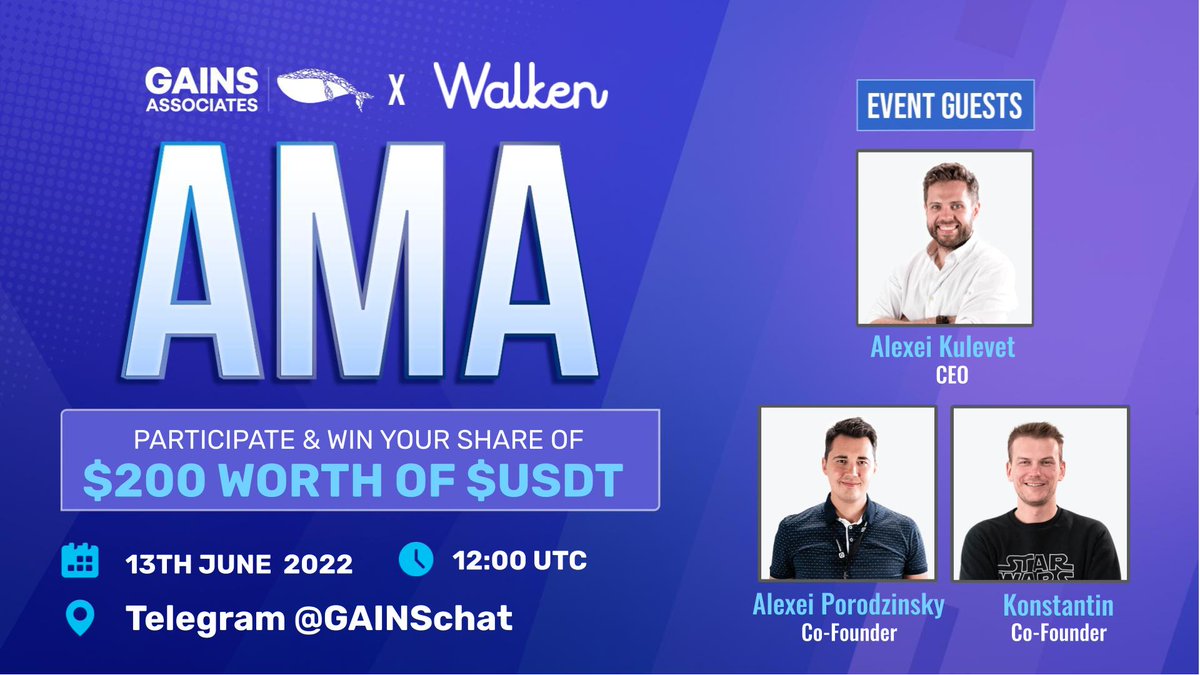 Welcoming Alexei Kulevets, Alexei Porodzinsky, and Konstantin from <a href="/walken_io/">Walken</a> — QUIZ &amp; AMA

Ask questions below and on Telegram (t.me/GainsChat) on 13-06-2022 at 12:00 UTC to win your share of $200 $USDT

In order to win, RT this message &amp; follow 
<a href="/walken_io/">Walken</a>

#GainsAMA
