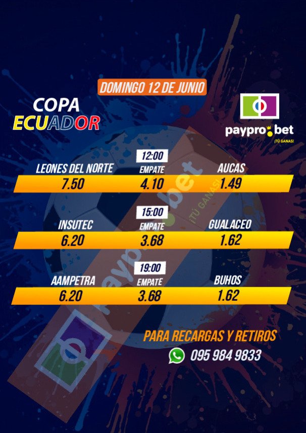 BetPaypro's tweet photo. Hoy sigue el fútbol en Copa Ecuador. #PayPro #TUGANAS https://t.co/p77YTJARxj