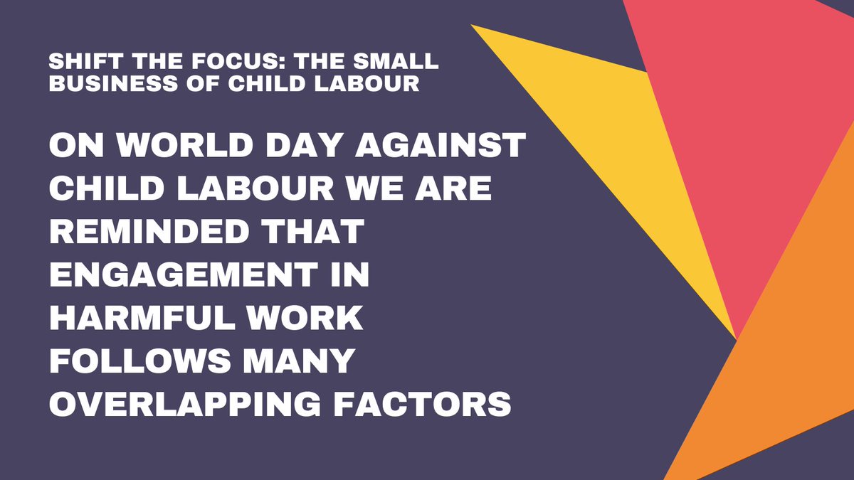 ChildLabourActn's tweet photo. To make progress towards reducing the #WorstFormsOfChildLabour, we have to #ShiftTheFocus on where those forms take place.
π’ We need to tackle the causes, not the symptoms, of harmful #ChildLabour, recognising that peopleβs lives are complex.
#WorldDayAgainstChildLabour (3/π§΅) https://t.co/1HdKJ084ol
