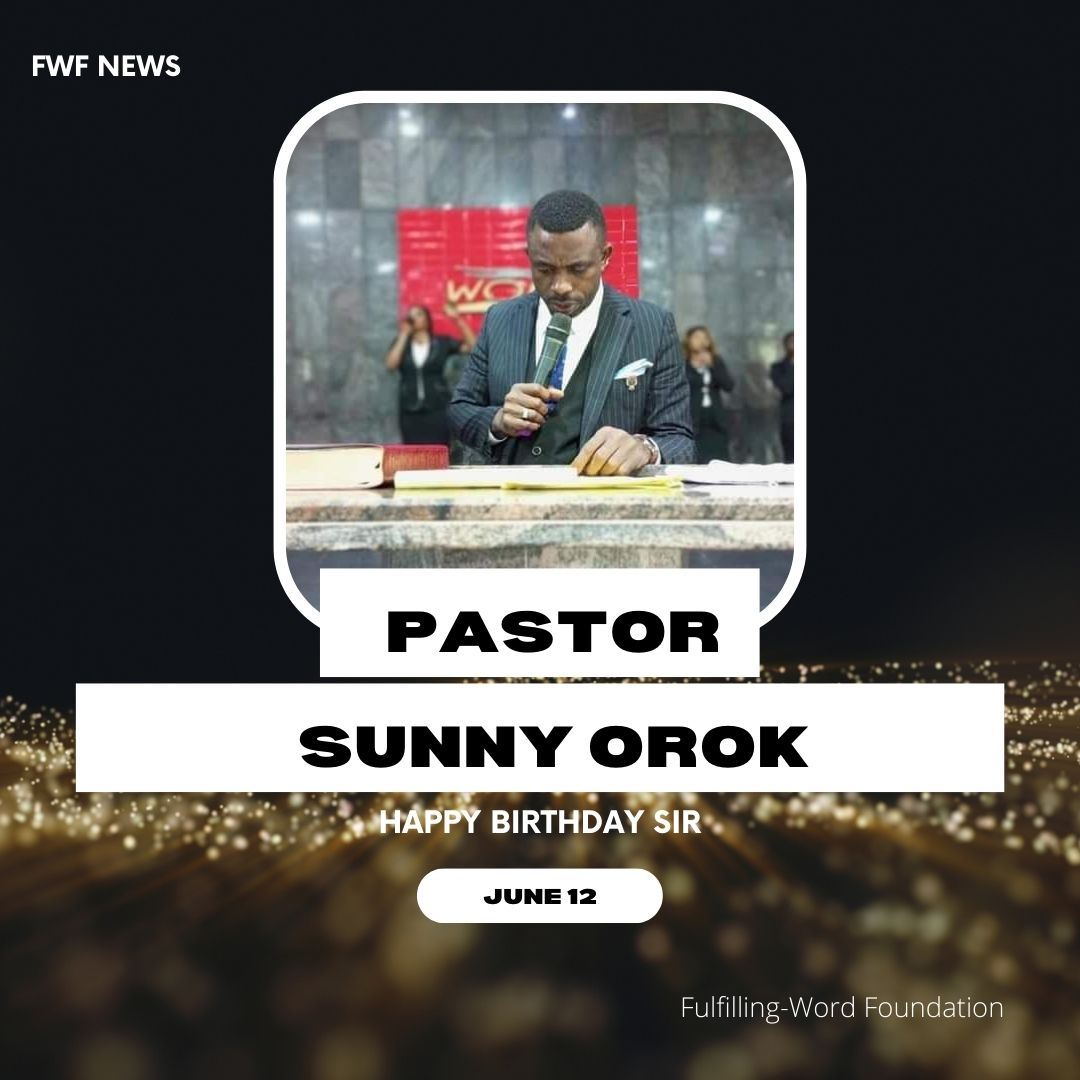 essaogorry's tweet photo. We appreciate God's presence in your life, and we appreciate your faithfulness and righteousness. On your special day, there is nothing better than thanking God for His mercy upon your life. 
Sunny Orok 
#fwf_news 
#fulfillingwordfoundation https://t.co/DAzUs61wAq