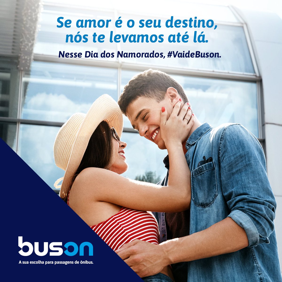 Para quem namora ou só fica. Para quem está junto há 40 anos ou para quem conheceu a pessoa ontem. Para saber se é namoro ou só amizade. Para tudo isso e muito mais, nesse Dia dos Namorados, #VaideBuson.