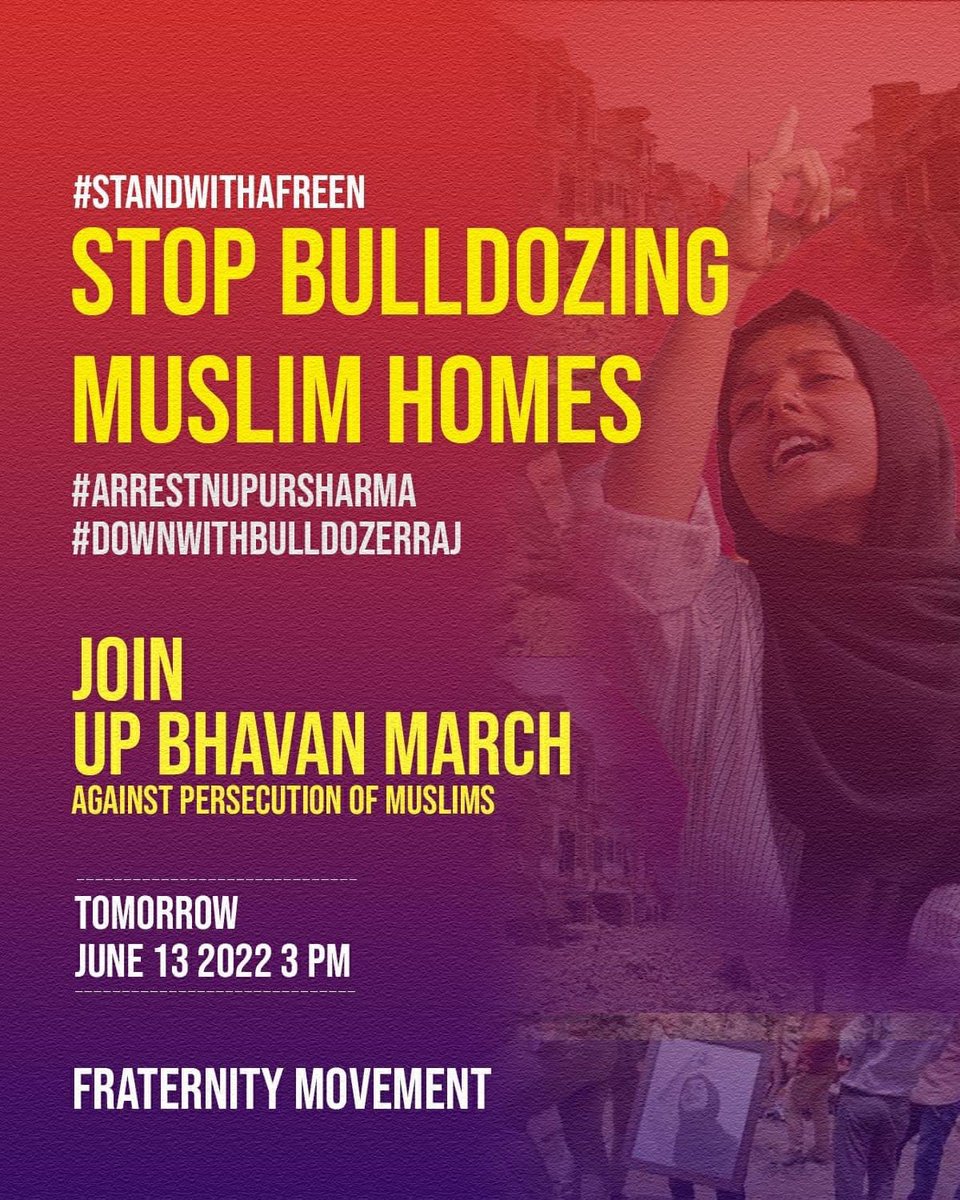 MohdAbuzarCh's tweet image. Stop Bulldozing Muslim Houses

Join Protest March at Uttar Pradesh Bhavan, New Delhi against persecution of Muslims. 

Tomorrow, June 13, 2022 | 3.00 PM
#StandWithAfreenFathima #StopStateTerror