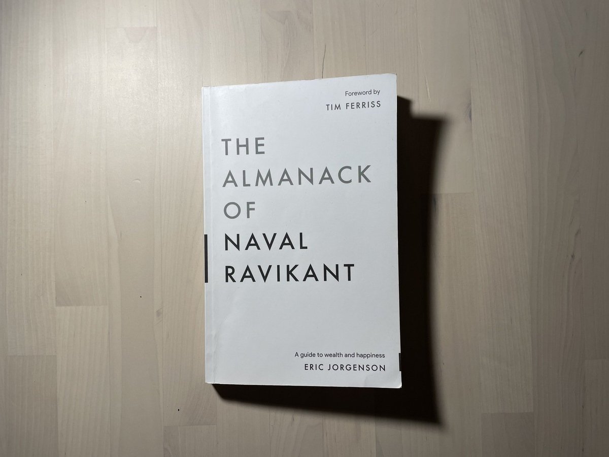 8 Powerful Lessons From The Book "The Almanack of  @Naval Ravikant"Thread