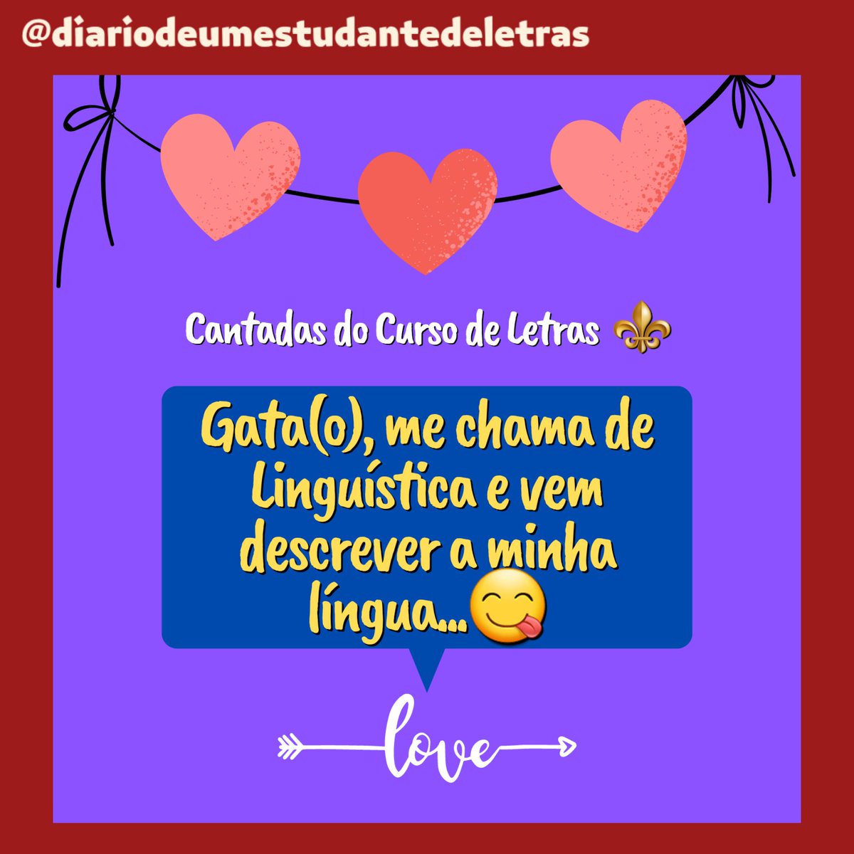 diariodeletras_'s tweet photo. 📌 Cantadas cretinas do Curso de Letras vol. 2!
.
7/9
.
#cursodeletras #linguistica #linguistics #mandaprocrush #diadosnamorados #diariodeumestudantedeletras ⚜ https://t.co/wwN2mWSH48