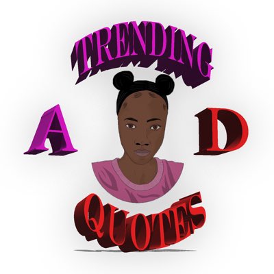 AD__Quotes's tweet image. #NewProfilePic