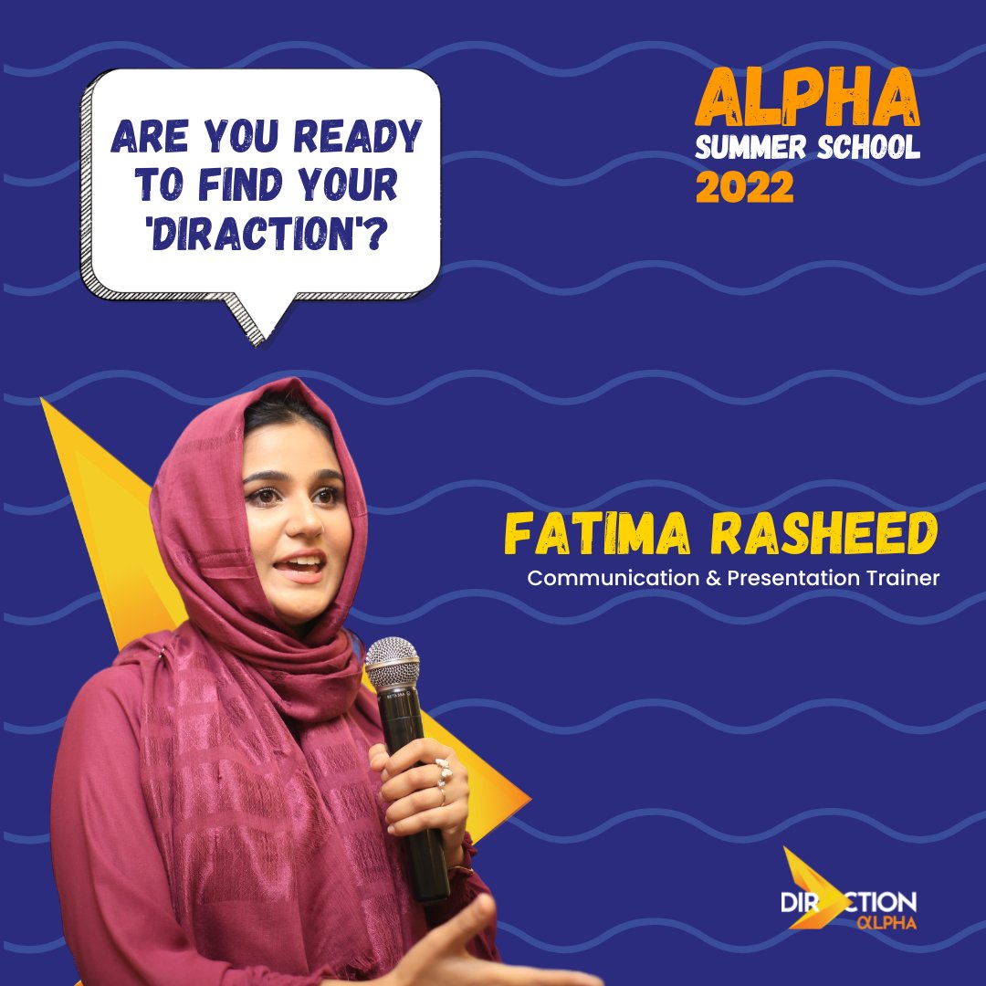 DirActionSkills's tweet photo. Presenting you our first of the many dynamic trainers at the #AlphaSummerSchool.

Communication Skills Trainer: MS. FATIMA RASHEED who is our #Youth Engagement Executive &amp; is leading DirAction Alpha.

She’s super excited to see you all there! Are you?

#DirActionAlpha #BeTheAlpha https://t.co/lyNTD129Qt