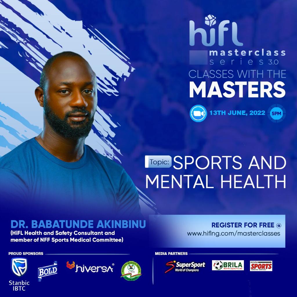 It takes more than physical fitness to be successful in a game, hence the underlying importance of mental health in sports.

Register for FREE using the link below
hiflng.com/masterclasses

#HiFLNigeria
#HiFLMasterclass2022
#HiFL2022