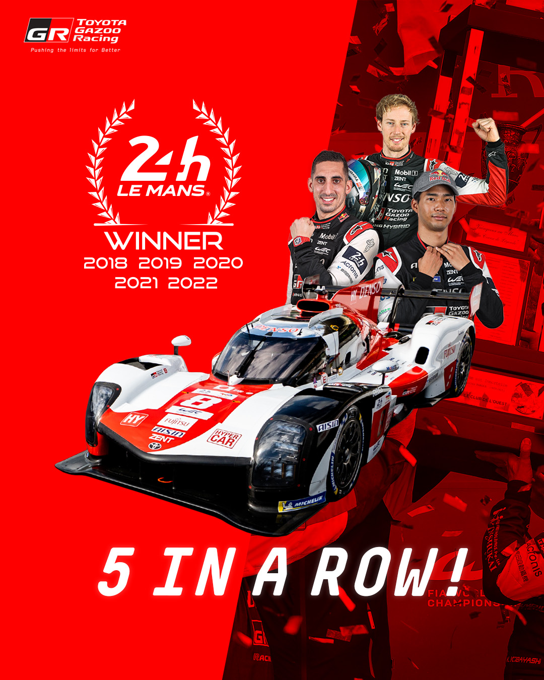TOYOTA GAZOO Racing WEC on Twitter: "Victory!! 2022 Le Mans 24 Hours winners! 🍾 🏆🏆🏆🏆🏆 #ToyotaGAZOORacing #GoHyper https://t.co/d14pb65XC9" / Twitter