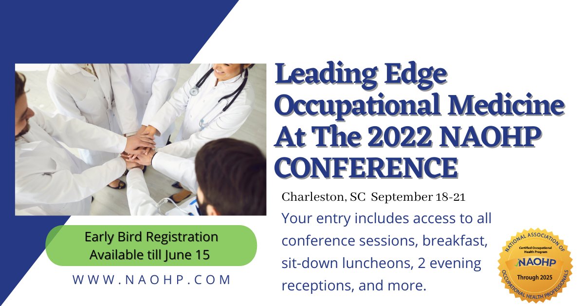 Only a few more days before the early bird deadline on June 15 for the 2022 NAOHP Conference! A four-day experience that will expand your Occ Med knowledge and give you the opportunity to network with your peers. Register today at naohp.com/conference-202…