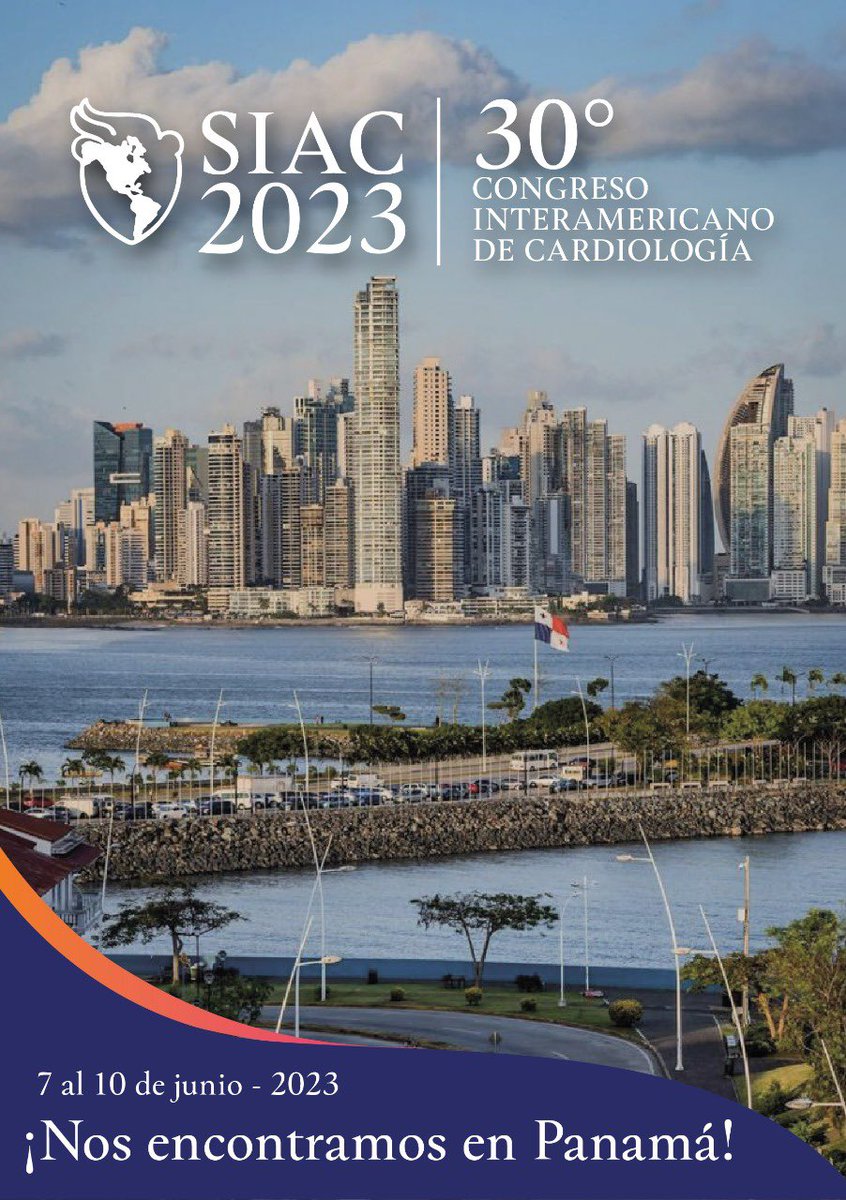 30 Congreso Interamericano de Cardiologia #SIAC23 
7-10 junio 2023, Panamá 🇵🇦 
LOS ESPERAMOS !!!