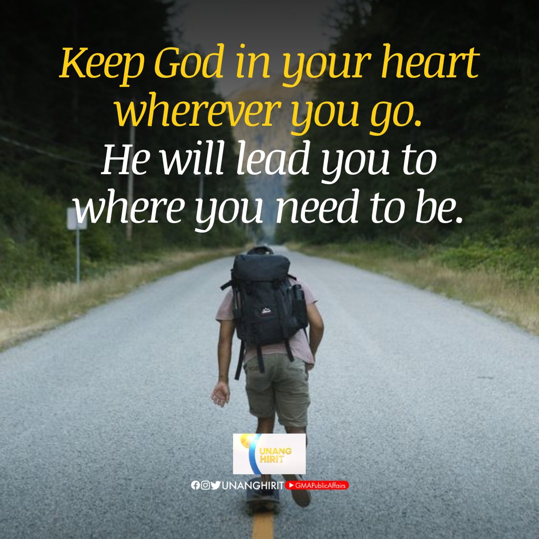 UnangHirit's tweet photo. Keep God in your heart wherever you go. He will lead you to where you need to be. #UHmotivation https://t.co/yiwZRAJiq8