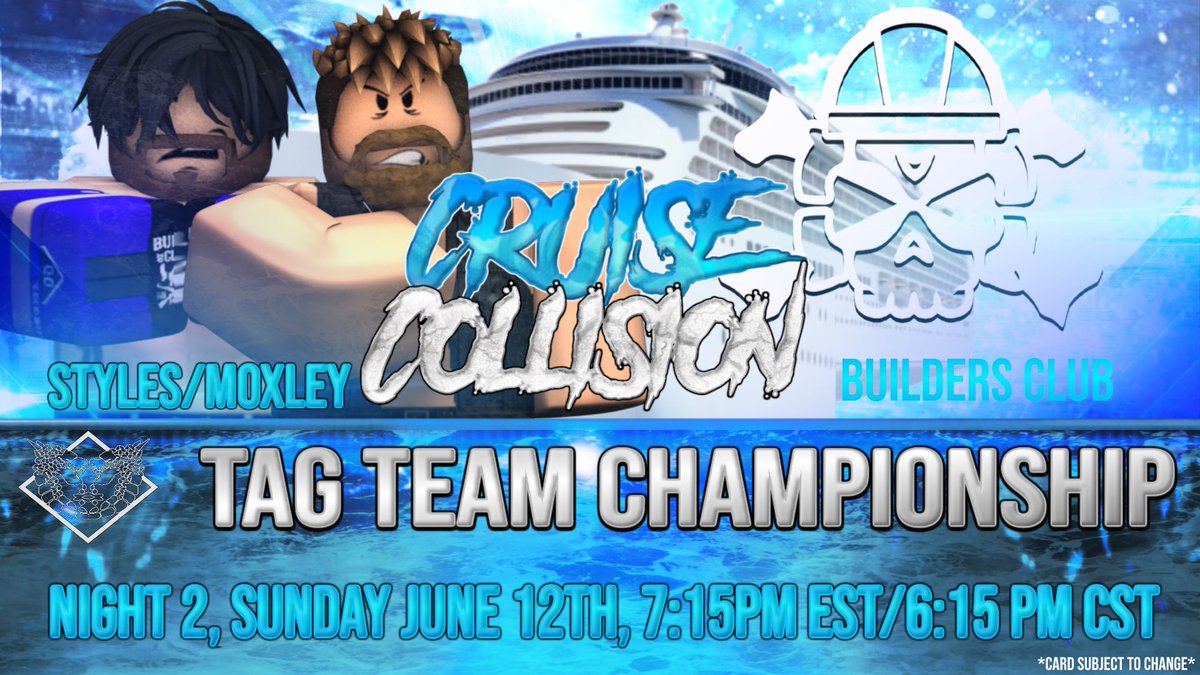 NJRW2014's tweet image. Tonight Cruise Collision Night 2 we will see The Crowning of the first NJRW tag team champions as Nick Moxley and Oct Styles take on the newly reformed Builders Club as well as Alex Powers taking on UnbrokenElijah in singles competition.