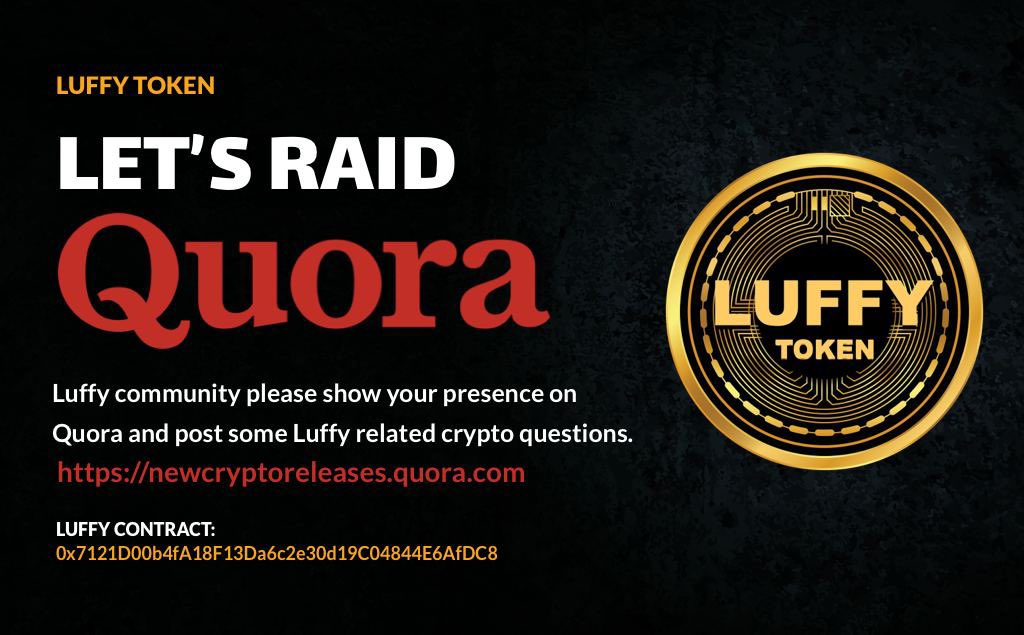 luffyinutoken's tweet image. Hey #LUFFYCREW,

please create a account on quora and be present on newcryptoreleases.quora.com

It will help $LUFFY to reach more audience! 

#LuffyToken #LUFFY