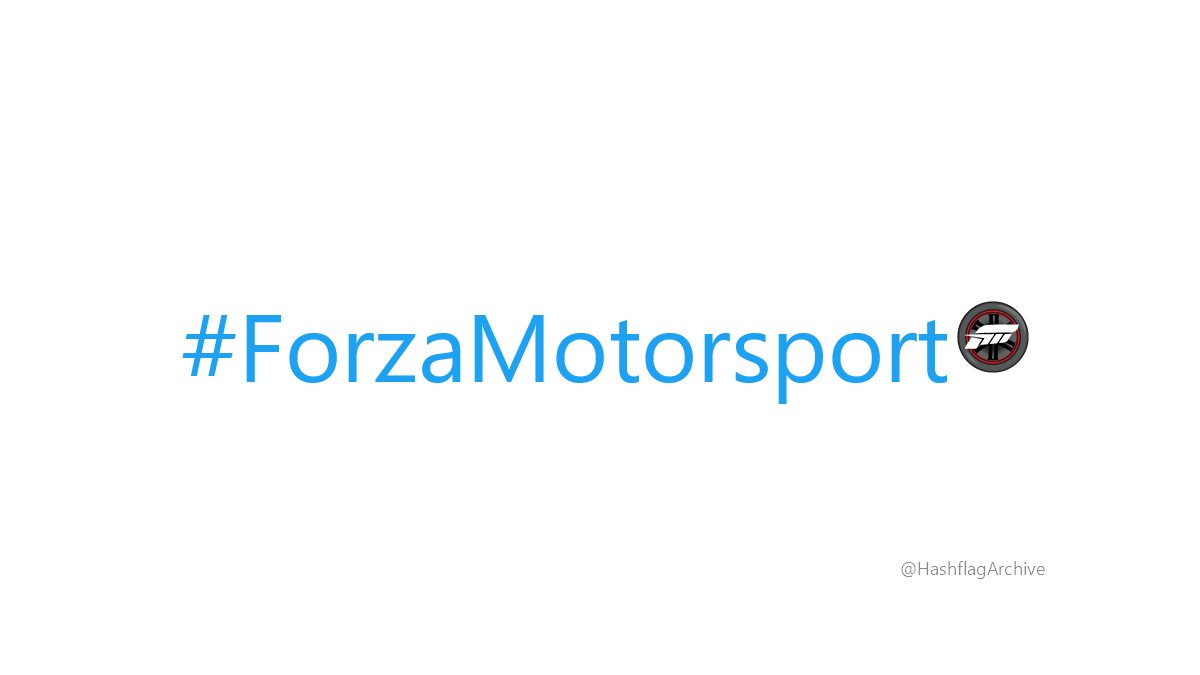 #ForzaMotorsport