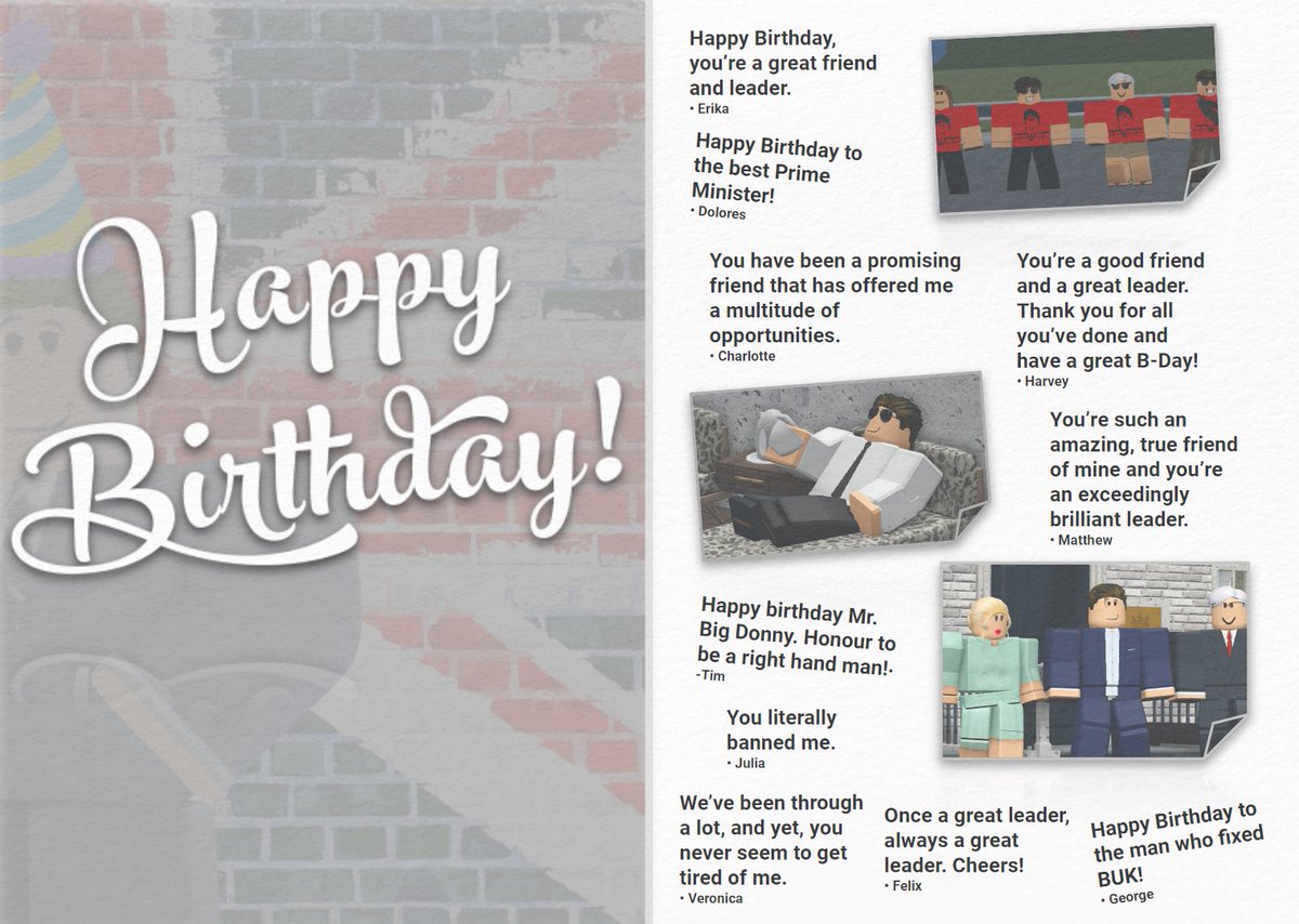 I wish a very happy birthday to you, Donovan! As one of my gifts, I present this birthday card signed by all of your friends and political enemies. Most of what we take for granted wouldn't be possible without your leadership, so thank you.