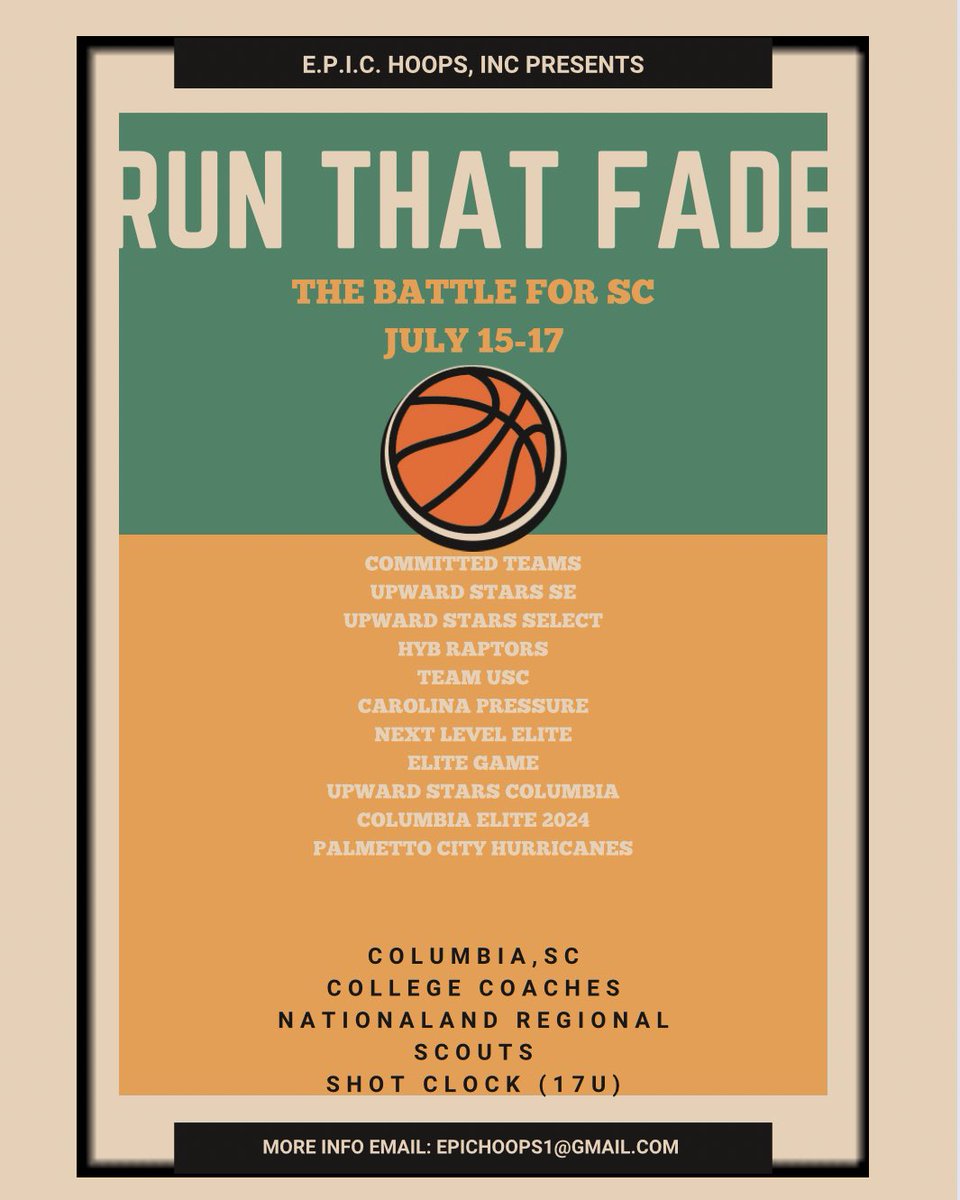 Epic_Hoops's tweet photo. SC’s biggest stage this summer! You not going to want to miss this! #RunThatFade https://t.co/lpt4cXtQY2