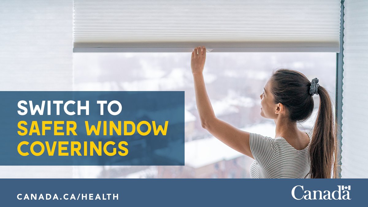 Health Canada and PHAC on Twitter "Window coverings for sale in Canada