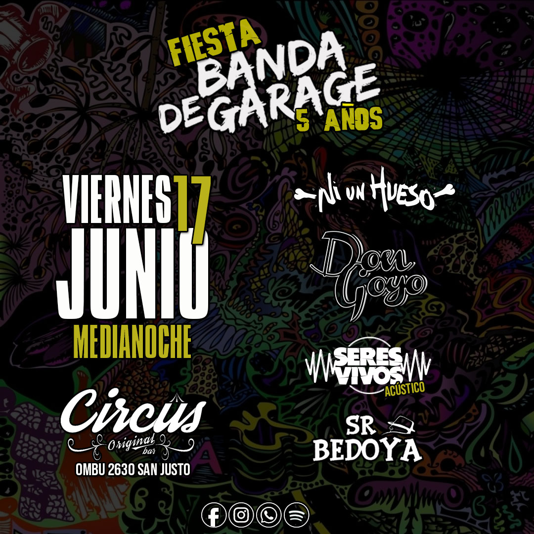 El Viernes que viene nos espera San Justo. Nos vemos en @CircusBarRock para festejar los 5 años de <a href="/bandadegarage1/">Banda De Garage</a> junto a estos bandones #Ni1Hueso #DonGoyo y #SrBedoya

#Dondeelundervive