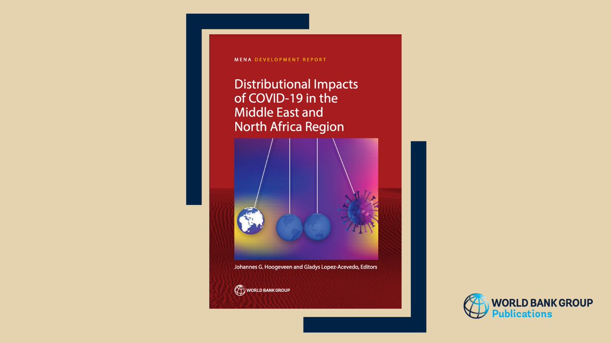 WBGPubs's tweet photo. The economic cost of the pandemic in the #MiddleEast and #NorthAfrica region is estimated at about $227 billion. Learn how does this affect the #welfare of individuals and households in this report: https://t.co/t2RaBpLD2s
#MENA #impactsofCOVID @gladyslopezwb @WorldBankMENA https://t.co/Gx02DcvTdu