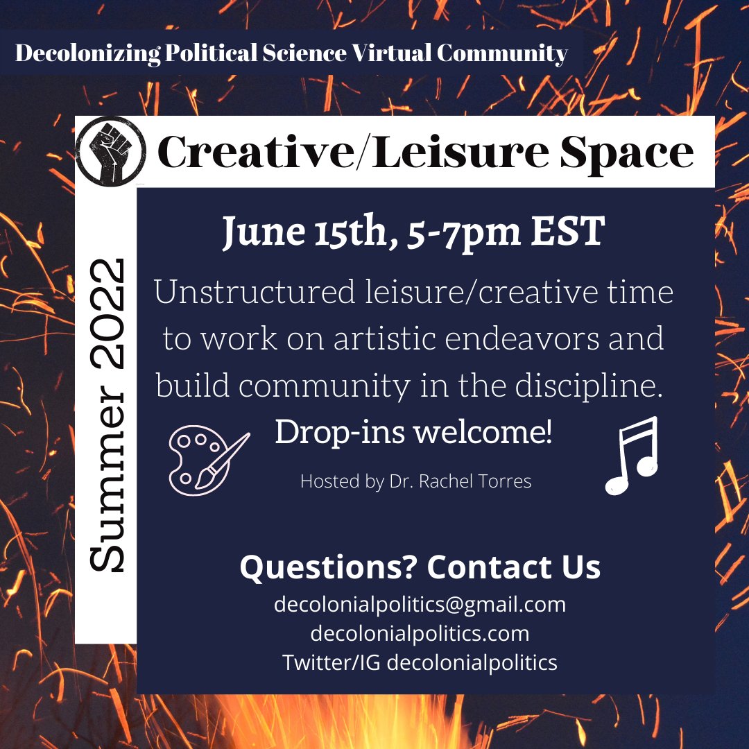 DecolonialPol's tweet photo. Mark your calendars! @torrespolisci will be hosting a virtual creative space this Wednesday 5-7pm EST. Check your inbox for the link! https://t.co/CZm0dqNuWv