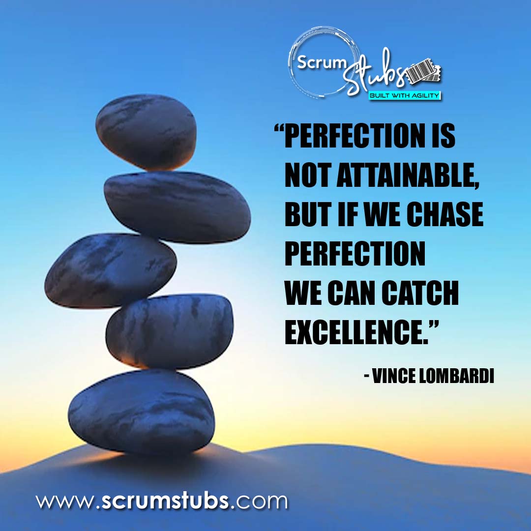scrumstubs's tweet photo. “Perfection is not attainable, but if we chase perfection we can catch excellence.” - Vince Lombardi

#agile,#scaledagile
Learn more:https://t.co/UCLFn93Zoz https://t.co/7gFJrWukPl