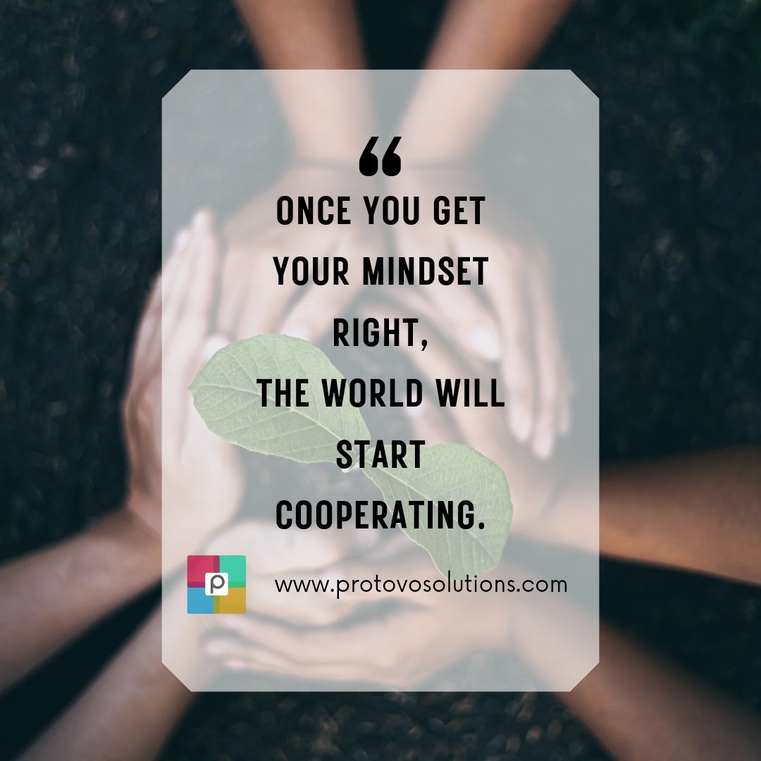 ProtovoSolution's tweet photo. Once you get your mindset right, the world will start cooperating.

#MondayMotivation #Mindset #mindsetiseverything #Protovo #Protovosolutions #WebAppExperts #WebAgency https://t.co/AgmuGE792u