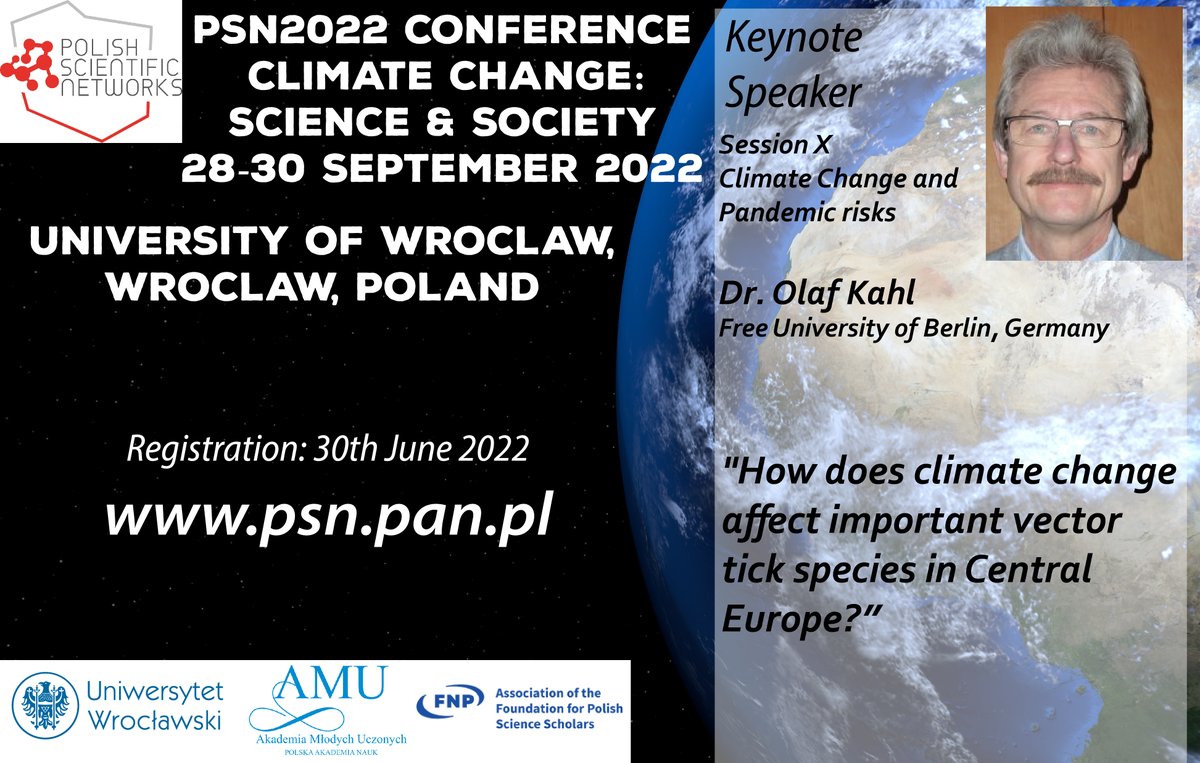 PAN_AMU's tweet photo. We are happy to present the next #keynotespeaker at #SessionX: #ClimateChange and Pandemic risks - Dr #OlafKahl from @FU_Berlin, who will try to answer  question: How does climate change affect important vector tick species in #CentralEurope ?  #PSN2022 https://t.co/M8U0Y5BCBU
