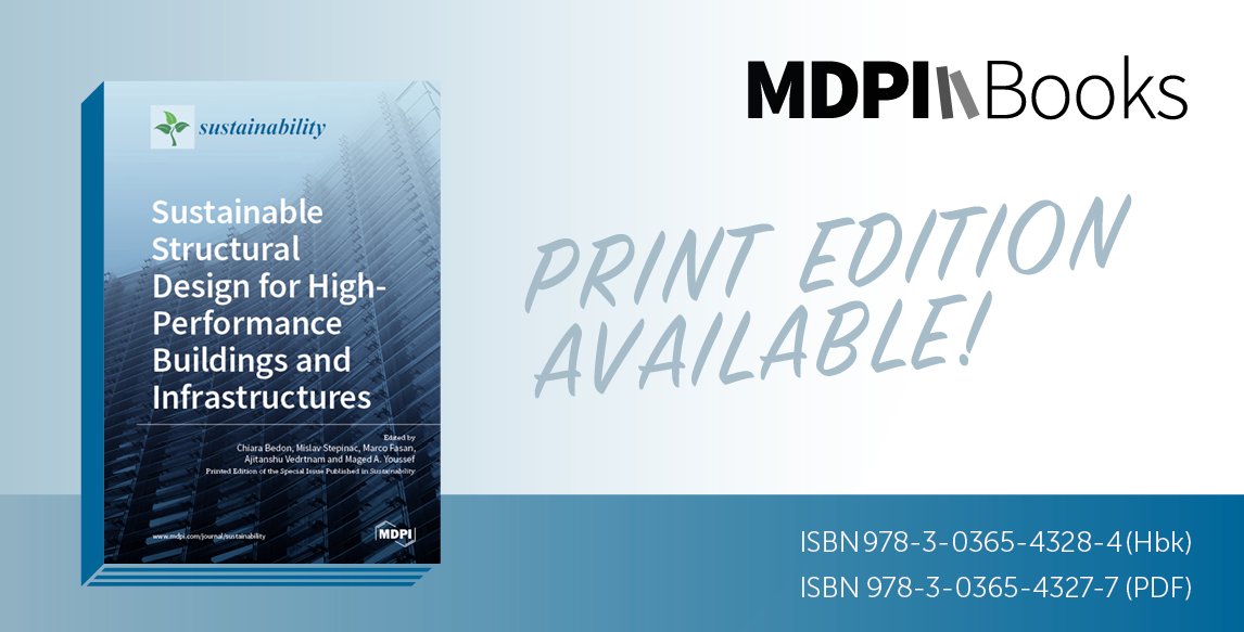 Sustainability (@sus_mdpi) on Twitter photo #Sustainability
#Books
New Book published: Sustainable Structural Design for High-Performance Buildings and Infrastructures
by Chiara Bedon <a href="/ChiaraBedon/">Chiara Bedon</a>, et al.,
#infrastructure #environmental #reliability
More at mdpi.com/books/pdfview/… #Sustainability
#Books
New Book published: Sustainable Structural Design for High-Performance Buildings and Infrastructures
by Chiara Bedon <a href="/ChiaraBedon/">Chiara Bedon</a>, et al.,
#infrastructure #environmental #reliability
More at mdpi.com/books/pdfview/…