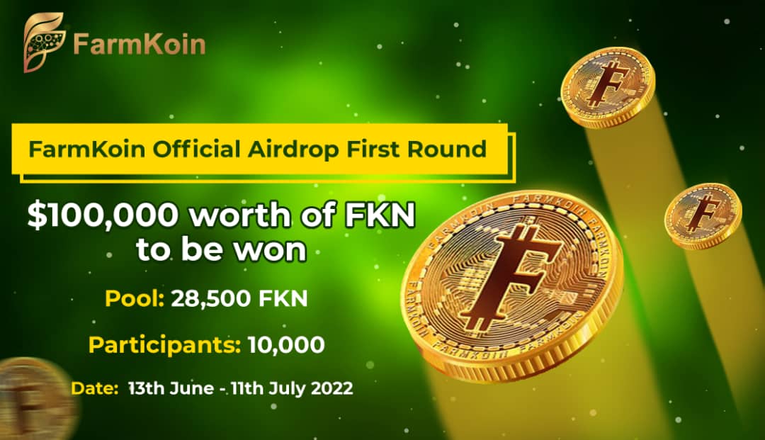 farmkoin_global's tweet image. 1st round of #FarmKoin #Airdrop is Live!

$100,000 worth of FKN (FarmKoin) to be won.

Click on t.me/FarmKoinOffici…
and perform all the tasks to get a share of the 28,500 FKN allocated for this round.

Airdrop lasts until the 11th of July 2022.

FarmKoin to the moon 🚀🚀🚀