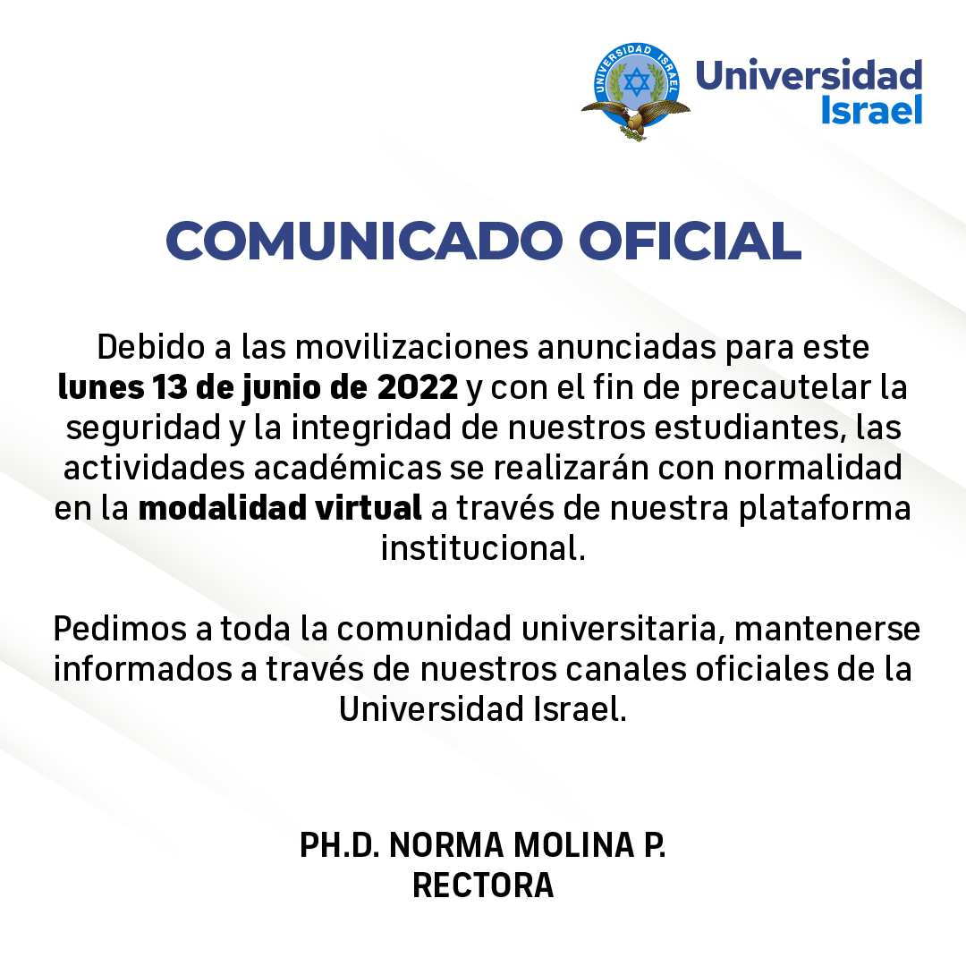 UISRAEL's tweet image. #ComunicadoUISRAEL debido a las movilizaciones anunciadas para este lunes 13 de junio, con respecto a las actividades académicas.

#UISRAEL🦅 #Noticia #Ecuador