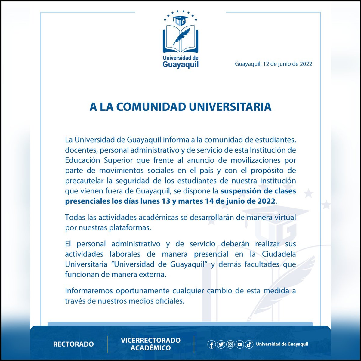 AsoLenguasUG's tweet photo. #AELLIUG_Informa || ⚠️ ATENCIÓN COMUNIDAD UNIVERSITARIA

La Universidad de Guayaquil informa a toda su comunidad que los días lunes 13 y martes 14 de junio de 2022 las clases presenciales quedan suspendidas y recibirán sus clases de manera virtual a través de las plataformas. https://t.co/H81VU1ttTb