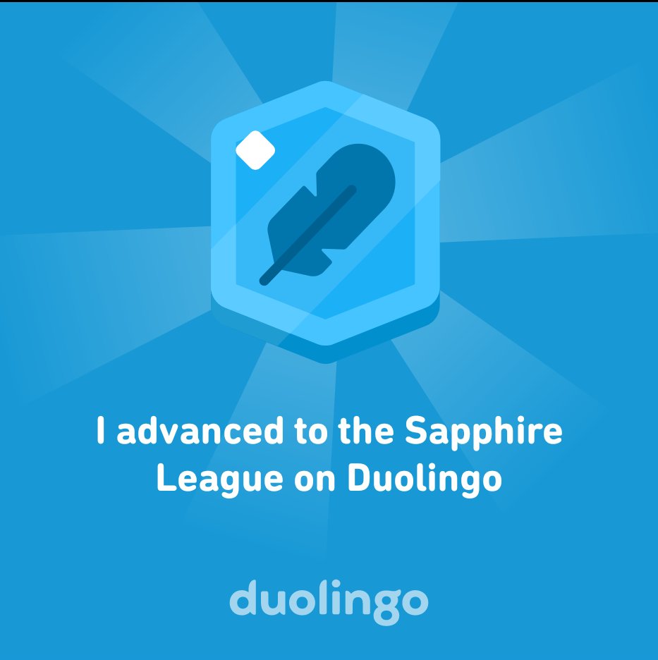 brooklynkitten's tweet photo. I advanced to the Sapphire League on Duolingo https://t.co/rhnzE5kUUO