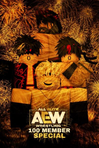 AEWRblxOfficial's tweet photo. #AEWDynamite Comes to you LIVE for our 100 member SPECIAL on Saturday June 25th! Recently, AEW has gained 100 members in the discord server and we thought none other way to celebrate then to have a 100 member SPECIAL show. this show will have atleast one championship match. https://t.co/hSNqeh9Syi