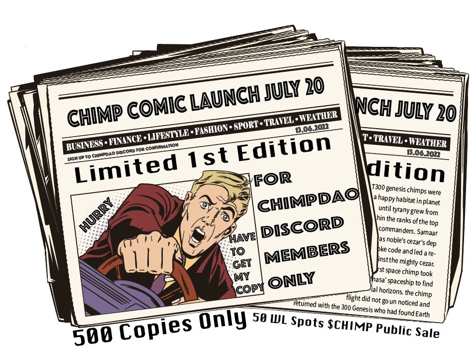 chimpdao's tweet photo. Many wanna know how Chimps arrived 🌍 
  
Limited Collector's 1st Edition CHIMP COMIC SERIES, Releasing 20 July 2022 
  
500 copies for lucky ones + get WL for $CHIMP Public Sale 
  
Only https://t.co/gwrR3Cx1qS 
 
#NFT #NFTs #NFTGiveaways #NFTCommunity  #nftcollectors #APE #DAO https://t.co/zDjVonB2hC