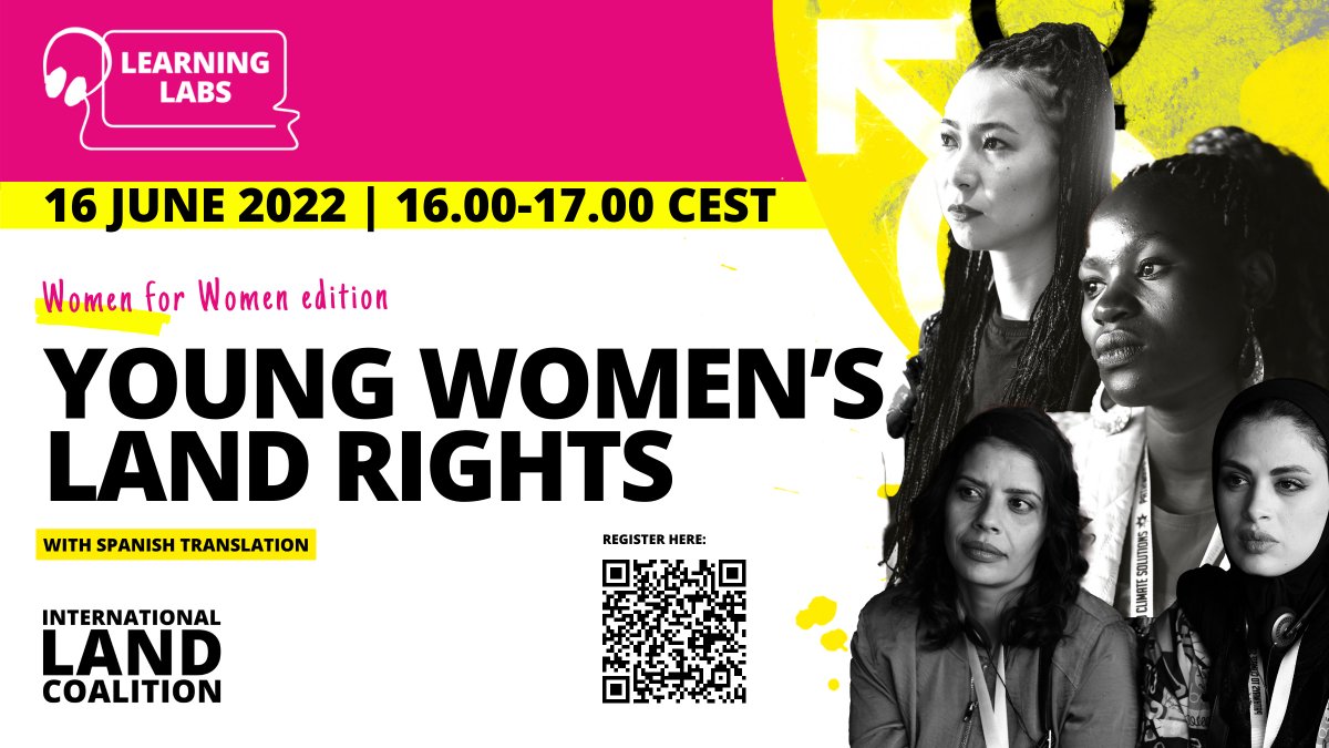 landcoalition's tweet photo. Our #LearningLabs are back! 

Register for our upcoming #Women4Women Learning Lab to learn from the voices of three young women the challenges they face with regard to #LandRights

✏️ Register now: https://t.co/9aOWDOuICz

#United4LandRights https://t.co/G67zxEzdIv