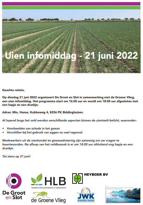 Op dinsdag 21 juni 2022 organiseert De Groot en Slot in samenwerking met <a href="/DeGroeneVlieg/">De Groene Vlieg</a> een #uien infomiddag in Biddinghuizen. De uienhandel en gewasadvisering zijn ook aanwezig om uw vragen te beantwoorden. Wees welkom!
