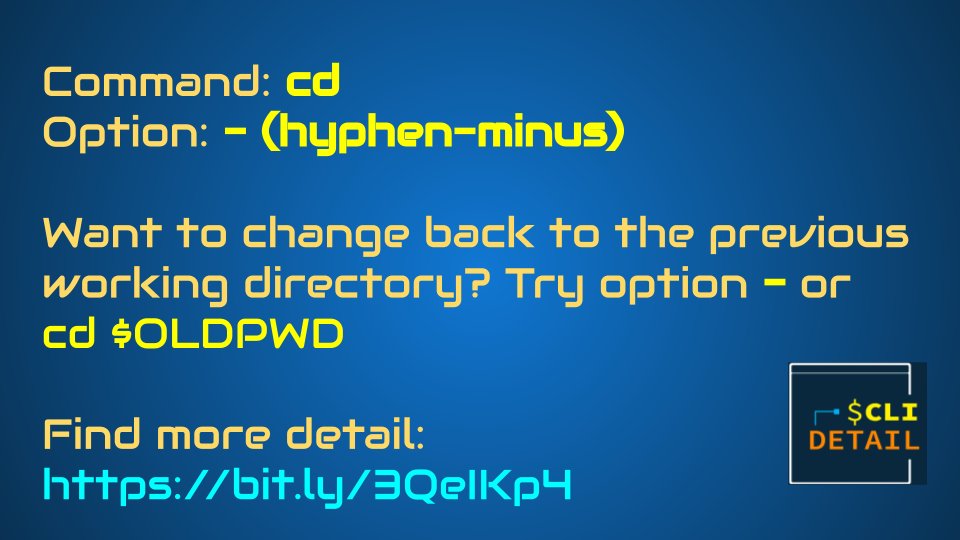 clidetail's tweet photo. Want go back to the previous working directory? Want to know what's the difference between cd - and cd $OLDPWD ?

See https://t.co/ik7QWVsBie

#opensource #commandline #100DaysOfCode #hack #linux #cd #oldpwd https://t.co/kXE5HDA0Wy