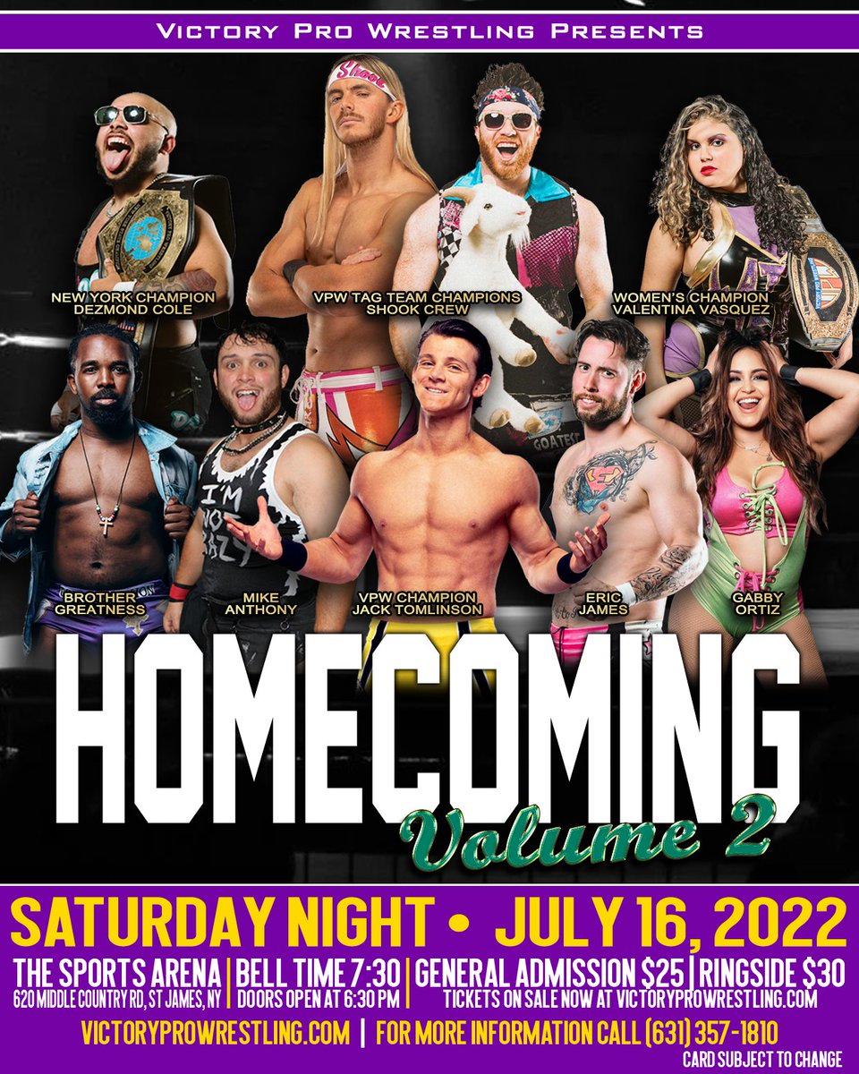VPW presents Homecoming Vol. 2 TICKETS ARE ON SALE NOW 🗓️ Sat. July 16 🏟️ The Sports Arena in St James 🎟️ VictoryProWrestling.ticketleap.com #VPWSellsOut