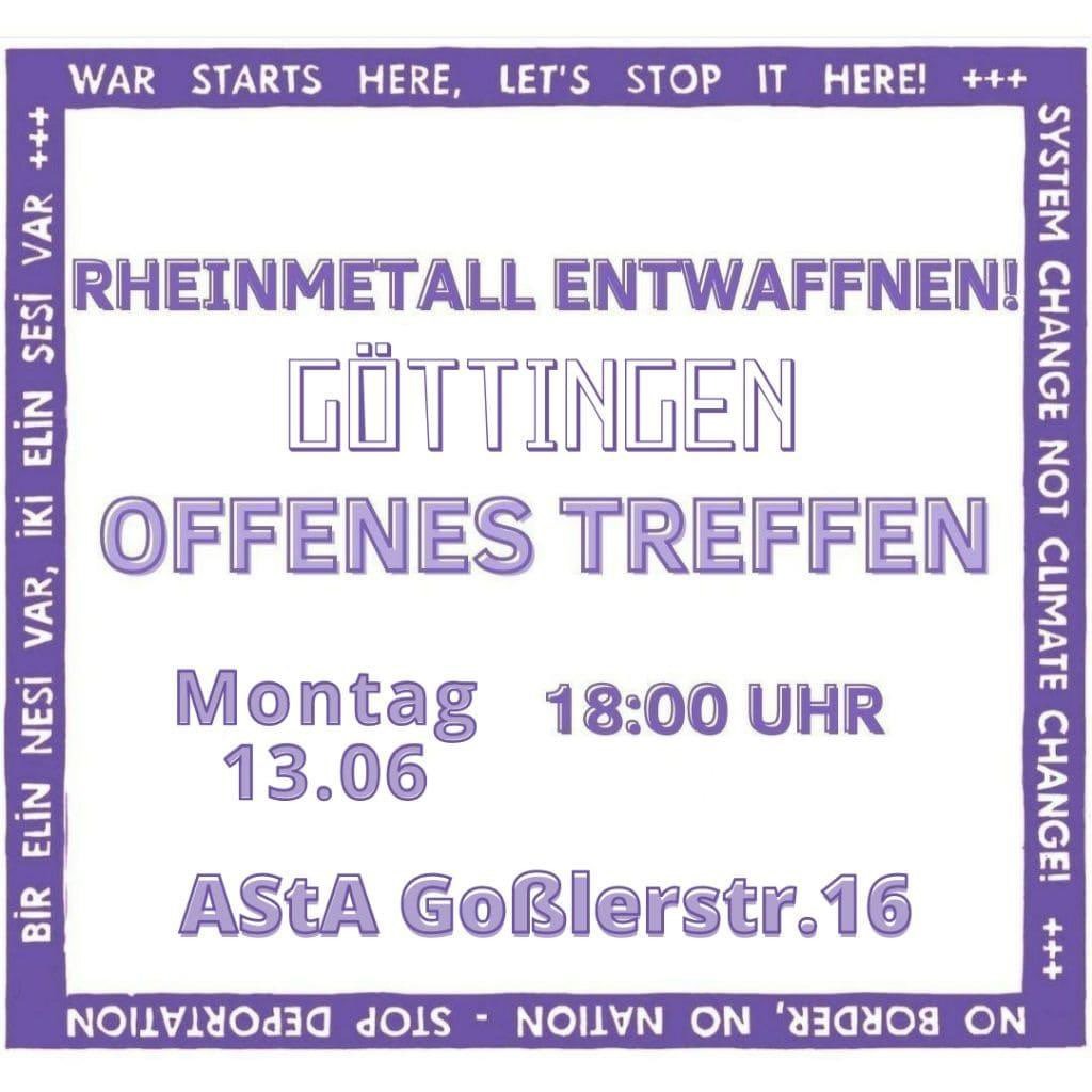 Wir laden heute (13.06) zusammen mit der @ali_goettingen euch alle zu einem offenen Treffen ein!  Lasst uns schauen, wie wir aus #Göttingen heraus zu Antimilitarismus und Klima im Rahmen von Rheinmetall Entwaffnen arbeiten, mobilisieren und informieren können! 
#documenta2022